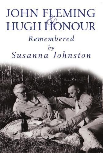 Beispielbild fr John Fleming and Hugh Honour: Remembered: Remembered by Susanna Johnston zum Verkauf von WorldofBooks