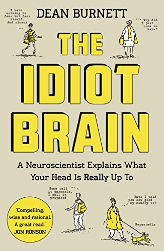 9781783350827: The Idiot Brain