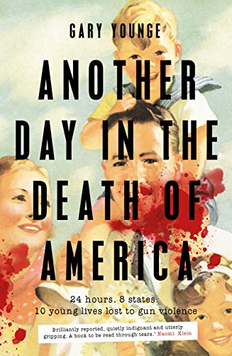 Stock image for Another Day in the Death of America for sale by WorldofBooks