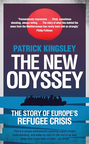 Beispielbild fr The New Odyssey : The Story of Europe's Refugee Crisis zum Verkauf von Better World Books