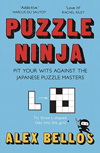 Beispielbild fr Puzzle Ninja: Pit Your Wits Against The Japanese Puzzle Masters zum Verkauf von WorldofBooks
