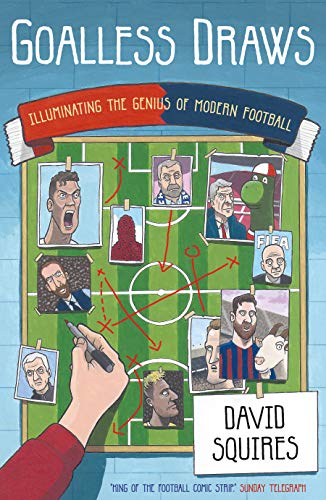 Imagen de archivo de Goalless Draws: Illuminating the Genius of Modern Football a la venta por WorldofBooks