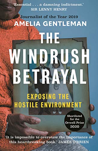 Beispielbild fr The Windrush Betrayal zum Verkauf von Blackwell's