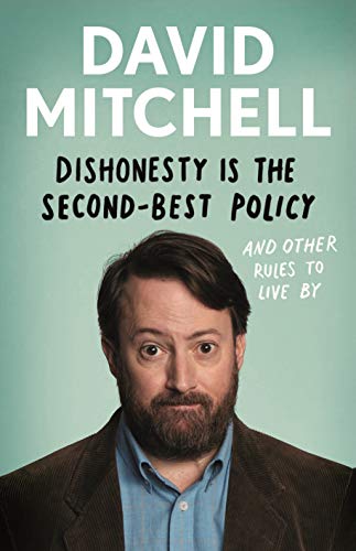 Imagen de archivo de Dishonesty is the Second-Best Policy: And Other Rules to Live By a la venta por WorldofBooks