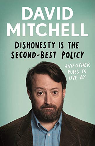 Beispielbild fr Dishonesty is the Second-Best Policy: And Other Rules to Live By zum Verkauf von WorldofBooks