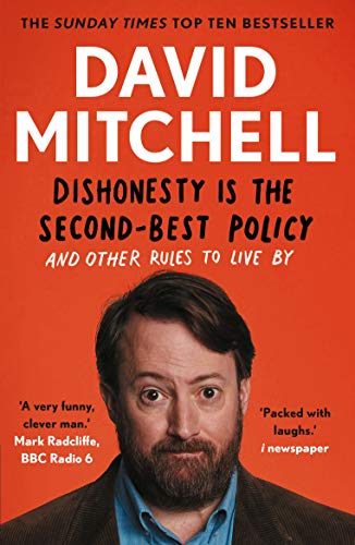 Stock image for Dishonesty is the Second-Best Policy: And Other Rules to Live By for sale by AwesomeBooks