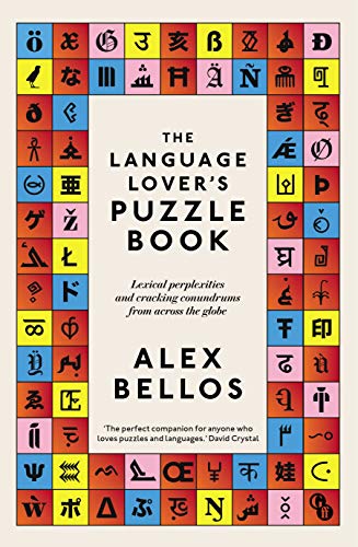 Beispielbild fr The Language Lover  s Puzzle Book: Lexical perplexities and cracking conundrums from across the globe zum Verkauf von WorldofBooks