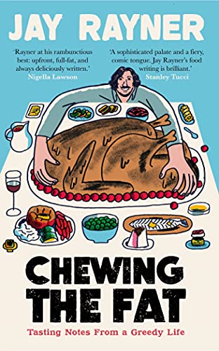 Imagen de archivo de Chewing the Fat: Tasting notes from a greedy life a la venta por WorldofBooks