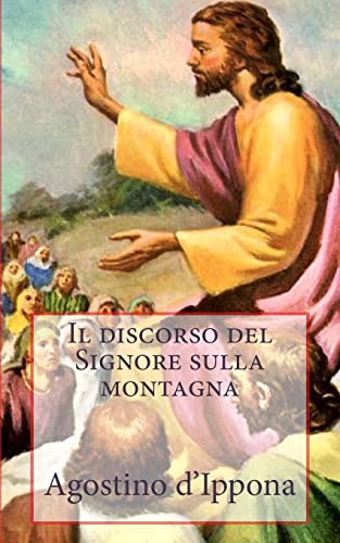 Stock image for Il discorso del Signore sulla montagna (Italian Edition) for sale by Lucky's Textbooks