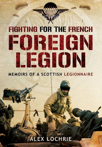 Beispielbild fr Fighting for the French Foreign Legion zum Verkauf von Blackwell's