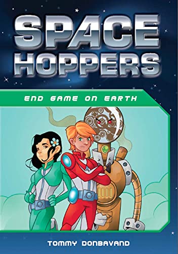 Beispielbild fr Space Hoppers: Endgame on Earth zum Verkauf von AwesomeBooks