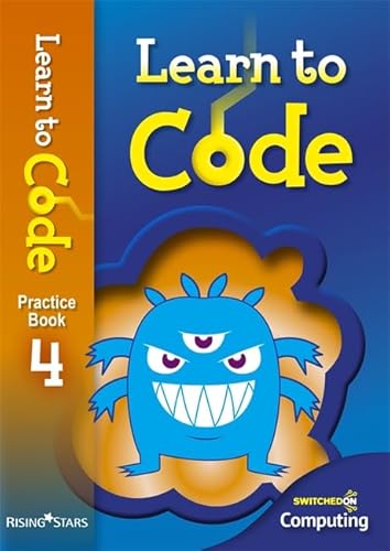 Beispielbild fr Learn to Code Pupil Book 4 (Switched on Computing) zum Verkauf von WorldofBooks