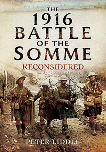 Beispielbild fr The 1916 Battle of the Somme Reconsidered zum Verkauf von Books From California