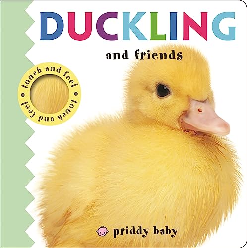 Beispielbild fr Priddy Baby Duckling & Friends (Priddy Touch & Feel) zum Verkauf von WorldofBooks