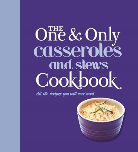Beispielbild fr The One and Only Casserole and Stews Cookbook zum Verkauf von WorldofBooks