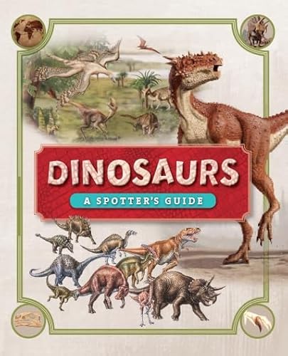Beispielbild fr Dinosaurs: A Spotter's Guide zum Verkauf von WorldofBooks