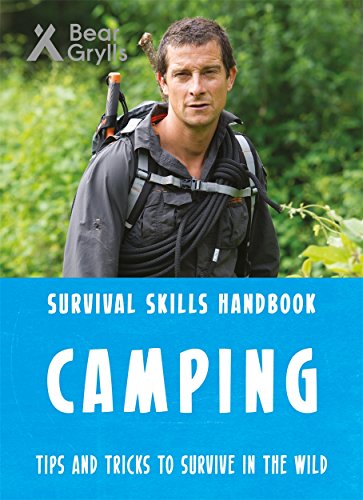 Stock image for Bear Grylls Survival Skills Handbook: Camping for sale by WorldofBooks