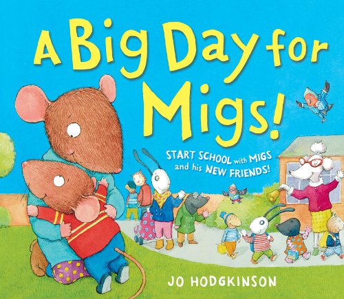 Beispielbild fr A Big Day for Migs! zum Verkauf von Better World Books: West
