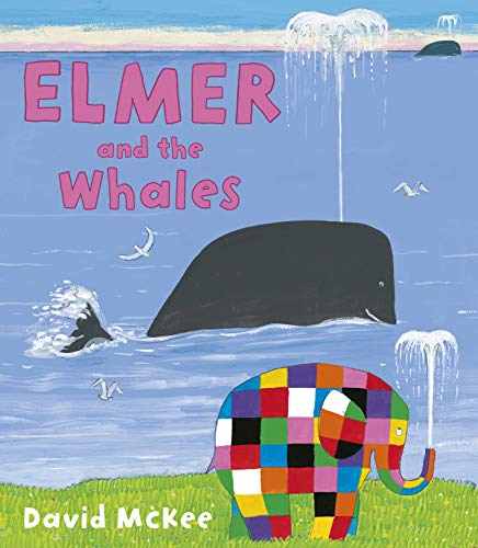 9781783441020: Elmer and the Whales (Elmer Picture Books, 21)