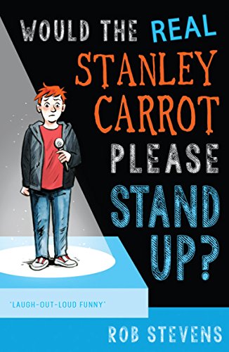 Stock image for Would the Real Stanley Carrot Please Stand Up? for sale by WorldofBooks