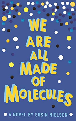 Stock image for We Are All Made of Molecules for sale by WorldofBooks