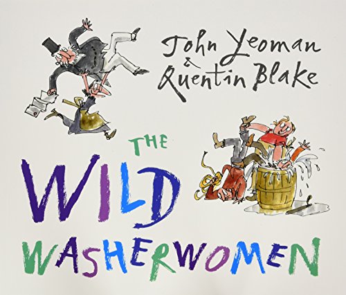 9781783442447: The Wild Washerwmen [Paperback] [Jan 01, 2009] Yeoman, John,
