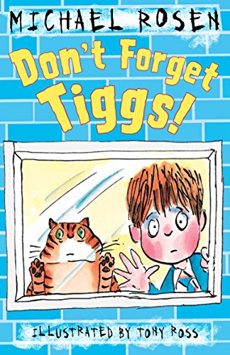 Stock image for Dont Forget Tiggs! for sale by Reuseabook