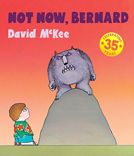 Imagen de archivo de Not Now, Bernard a la venta por ThriftBooks-Dallas