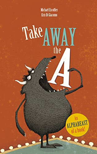 Stock image for Take Away the A [Paperback] [Jan 01, 2012] NA for sale by GF Books, Inc.