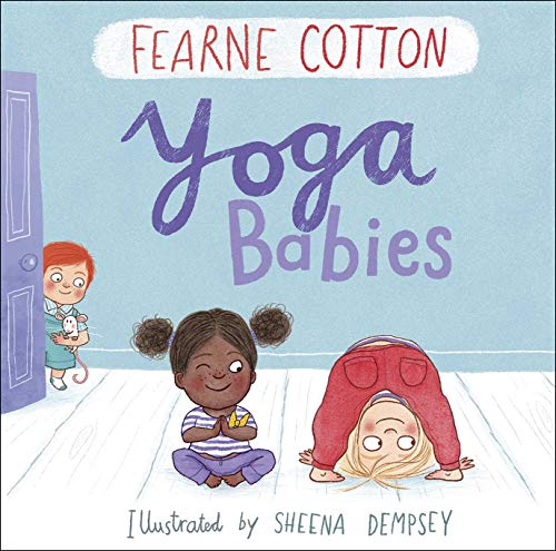 Stock image for Yoga Babies: Fearne Cotton for sale by WorldofBooks