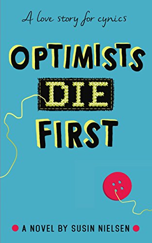 Beispielbild fr Optimists Die First zum Verkauf von Better World Books