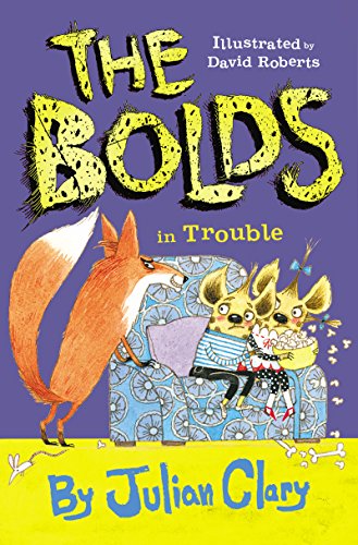 Stock image for The Bolds in Trouble for sale by WorldofBooks