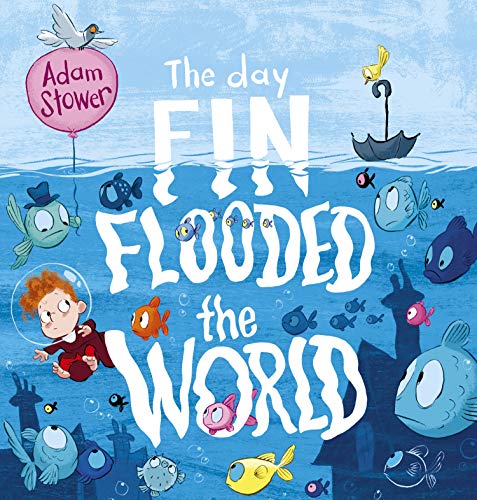 Stock image for The Day Fin Flooded the World for sale by Blackwell's