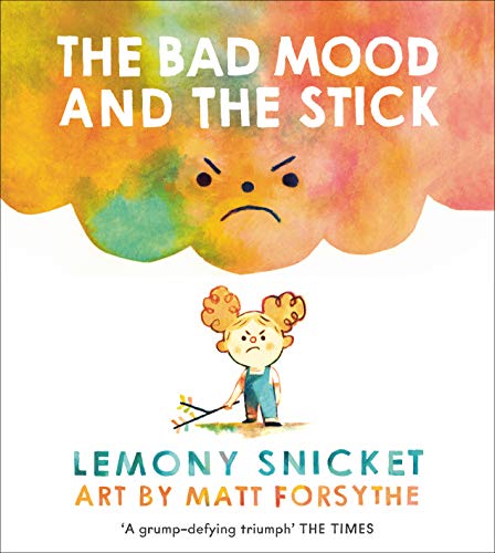 9781783446605: The Bad Mood And The Stick