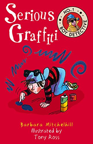 Stock image for Serious Graffiti : No. 1 Boy Detective for sale by Better World Books