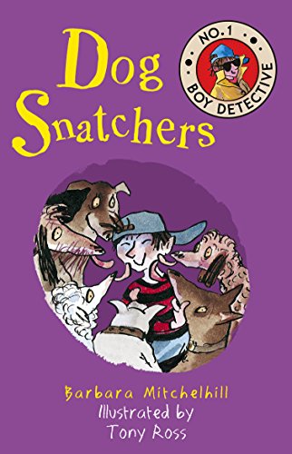 Stock image for Dog Snatchers (No. 1 Boy Detective) for sale by Reuseabook