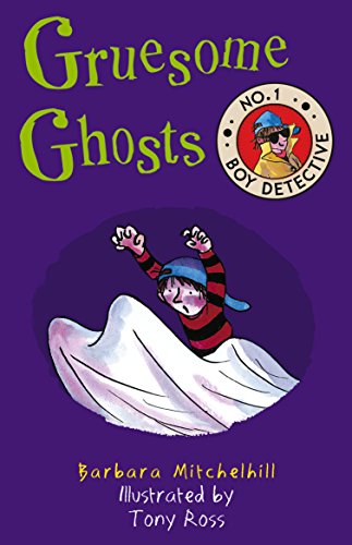 Stock image for Gruesome Ghosts: No. 1 Boy Detective for sale by WorldofBooks