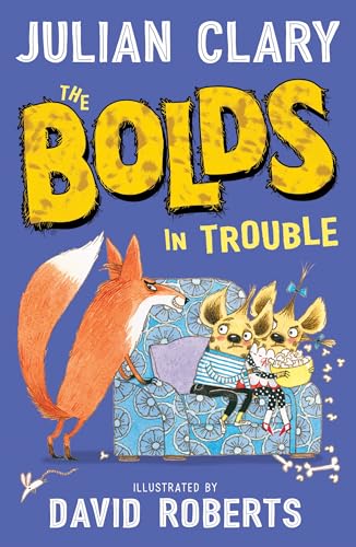 Stock image for The Bolds in Trouble for sale by AwesomeBooks