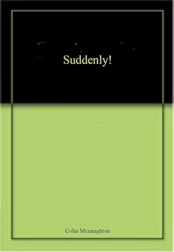 Stock image for Suddenly! for sale by Postscript Books