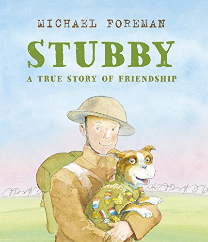 9781783447435: Stubby: A True Story of Friendship