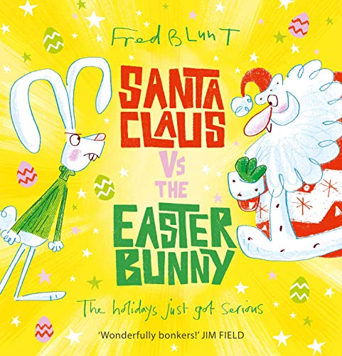 Beispielbild fr Santa Claus vs The Easter Bunny zum Verkauf von WorldofBooks