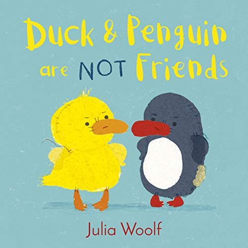 Stock image for Duck and Penguin Are Not Friends for sale by WorldofBooks