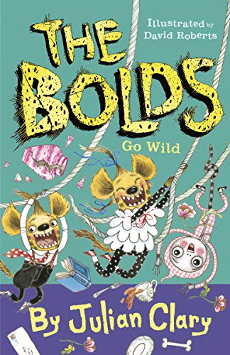Stock image for The Bolds Go Wild for sale by WorldofBooks