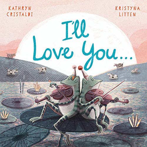 Beispielbild fr Ill Love You zum Verkauf von AwesomeBooks