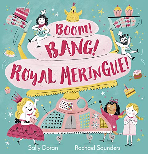 Imagen de archivo de Boom! Bang! Royal Meringue! a la venta por WorldofBooks