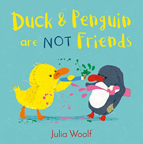Beispielbild fr Duck and Penguin Are Not Friends zum Verkauf von WorldofBooks