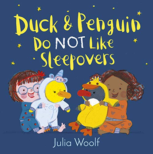 Stock image for Duck and Penguin Do Not Like Sleepovers for sale by WorldofBooks