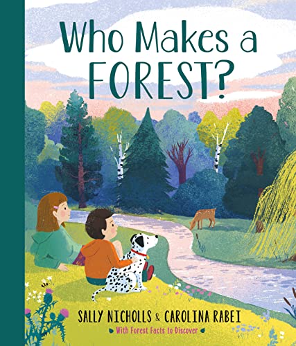 Beispielbild fr Who Makes a Forest? zum Verkauf von AwesomeBooks