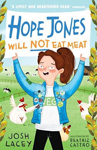 Imagen de archivo de Hope Jones Will Not Eat Meat (Hope Jones Save The World) a la venta por WorldofBooks