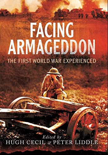 Imagen de archivo de Facing Armageddon: The First World War Experienced a la venta por PlumCircle